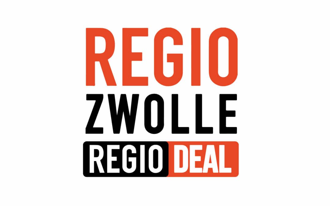 Regio Zwolle gaat voor nieuwe Regio Deal: Miljoeneninvestering in brede welvaart
